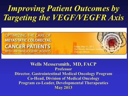 Improving Patient Outcomes by Targeting the VEGF/VEGFR Axis