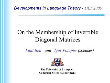 On the Membership of Invertible Diagonal Matrices