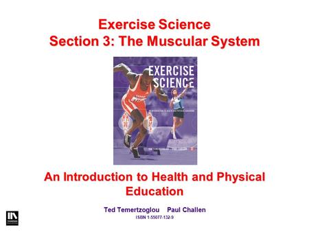 Exercise Science Section 3: The Muscular System