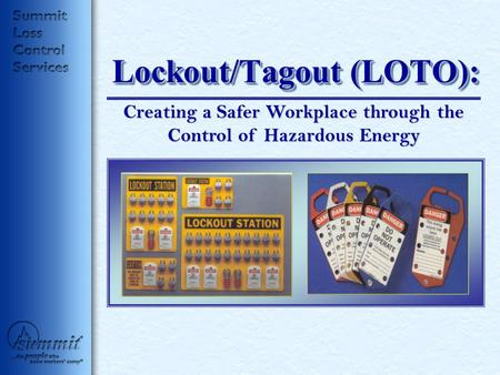 Lockout/Tagout (LOTO):