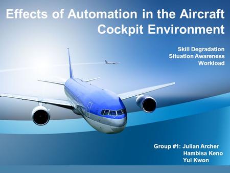 Effects of Automation in the Aircraft Cockpit Environment