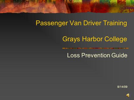 Passenger Van Driver Training Grays Harbor College