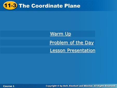 11-3 The Coordinate Plane Warm Up Problem of the Day
