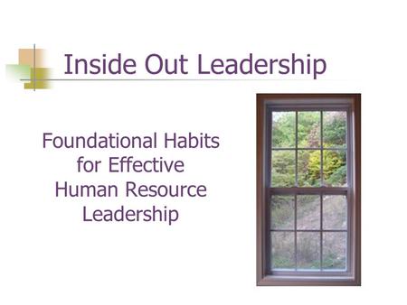 Foundational Habits for Effective Human Resource Leadership