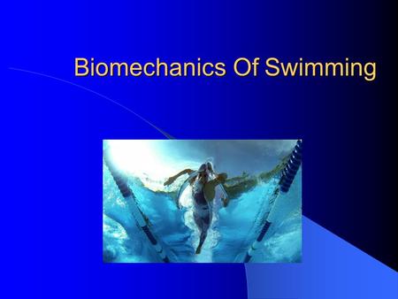 Biomechanics Of Swimming. Kicking The legs serve as stabilisers. They do this by moving away from the midline of the body. Moment of inertia in the lower.