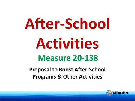 After-School Activities Proposal to Boost After-School Programs & Other Activities Measure 20-138.