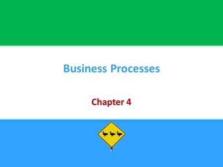Business Processes Chapter 4.