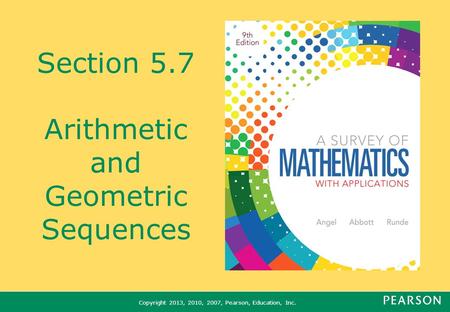 Section 5.7 Arithmetic and Geometric Sequences