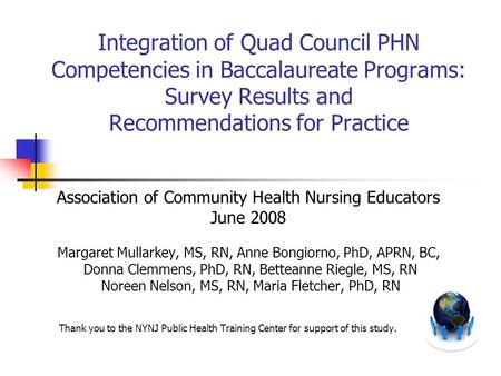 Integration of Quad Council PHN Competencies in Baccalaureate Programs: Survey Results and Recommendations for Practice Association of Community Health.