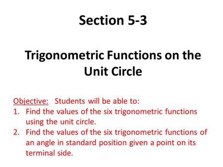 Trigonometric Functions on the