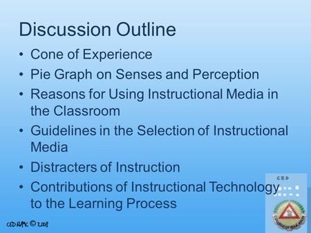 Discussion Outline Cone of Experience