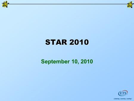 STAR 2010 September 10, 2010. Agenda New in 2010 Interpreting reports Comparing results Appendixes A-G 2.