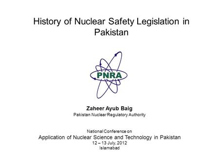 History of Nuclear Safety Legislation in Pakistan