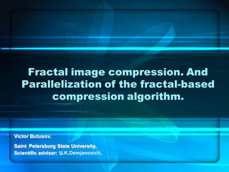 Fractal image compression