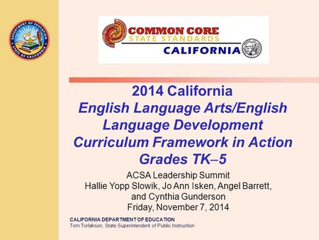 2014 California English Language Arts/English Language Development Curriculum Framework in Action Grades TK–5 Jo Ann Introductions Review Handout Packet.