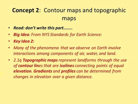 Concept 2: Contour maps and topographic maps