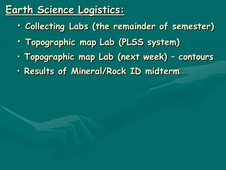 Earth Science Logistics: Collecting Labs (the remainder of semester)