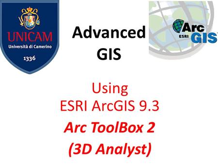 Using ESRI ArcGIS 9.3 Arc ToolBox 2 (3D Analyst)
