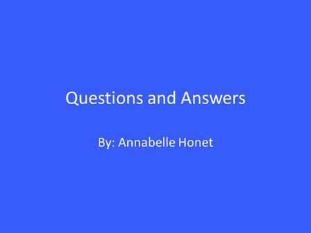 Questions and Answers By: Annabelle Honet. GDP 1.What country has the largest column? What are the reasons that you think that this country has the.