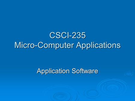 CSCI-235 Micro-Computer Applications