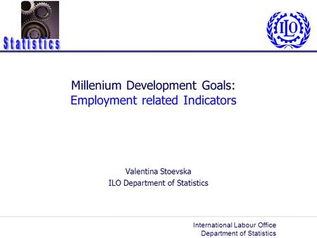 Millenium Development Goals: Employment related Indicators