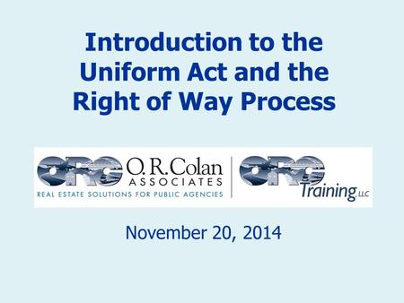 Introduction to the Uniform Act and the Right of Way Process
