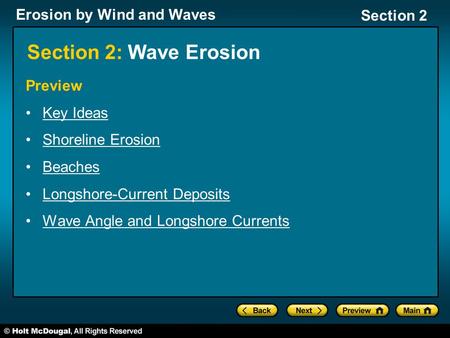 Section 2: Wave Erosion Preview Key Ideas Shoreline Erosion Beaches