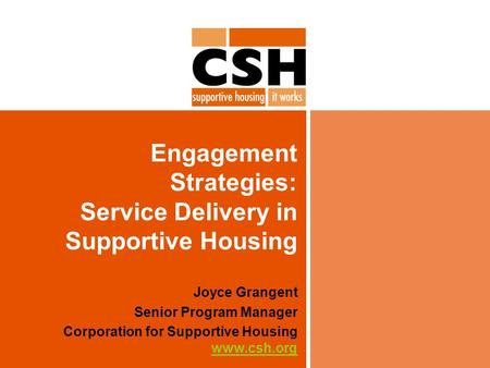 Engagement Strategies: Service Delivery in Supportive Housing
