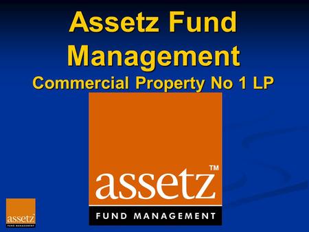 Assetz Fund Management Commercial Property No 1 LP.