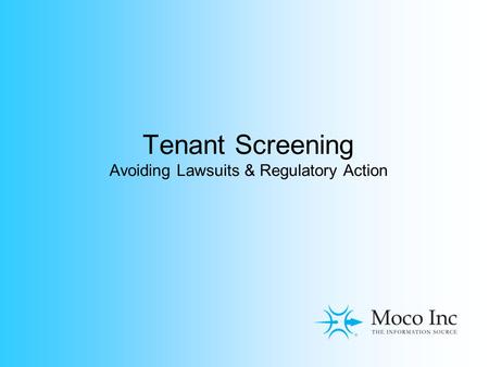 Tenant Screening Avoiding Lawsuits & Regulatory Action.