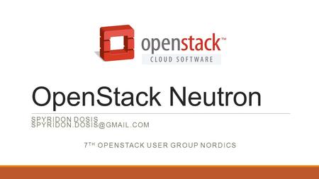 7th OpenSTACK USER group nordics