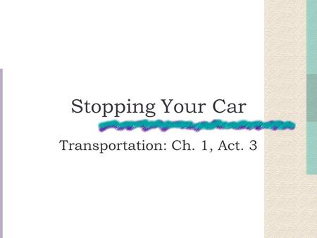 Transportation: Ch. 1, Act. 3