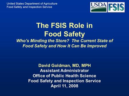 The FSIS Role in Food Safety