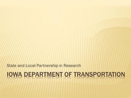 State and Local Partnership in Research. Research.