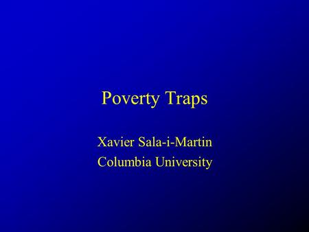 Xavier Sala-i-Martin Columbia University