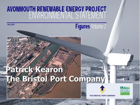 Patrick Kearon The Bristol Port Company