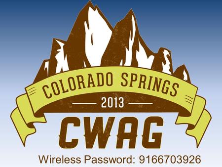 Wireless Password: 9166703926. The Pebble Prospect Economic Impact and Regulatory Overreach Conference of Western Attorneys General Colorado Springs,