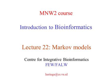 MNW2 course Introduction to Bioinformatics