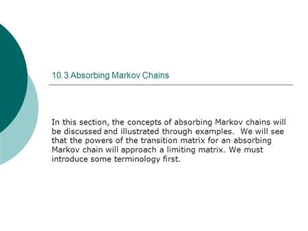 10.3 Absorbing Markov Chains