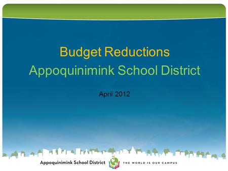 Budget Reductions Appoquinimink School District April 2012.