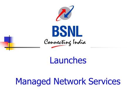 Launches Managed Network Services. Made Easy and affordable.
