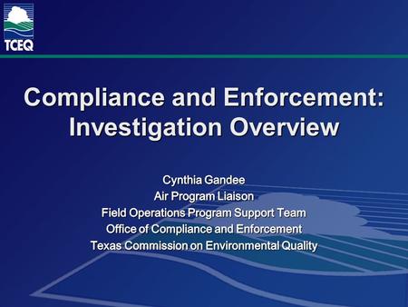 Compliance and Enforcement: Investigation Overview.