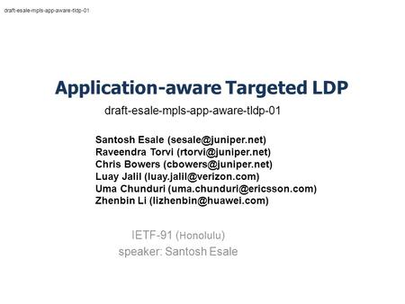 Application-aware Targeted LDP draft-esale-mpls-app-aware-tldp-01