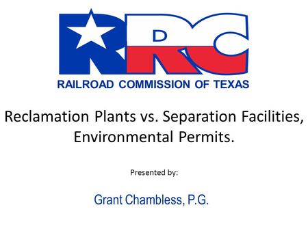 Reclamation Plants vs. Separation Facilities, Environmental Permits