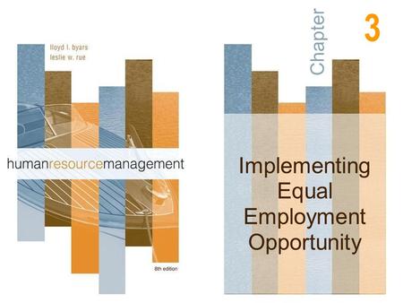 Chapter Implementing Equal Employment Opportunity 3.