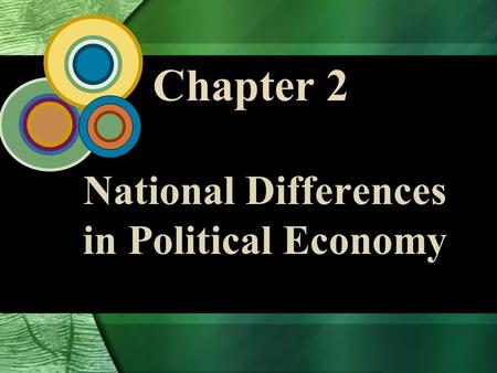 National Differences in Political Economy