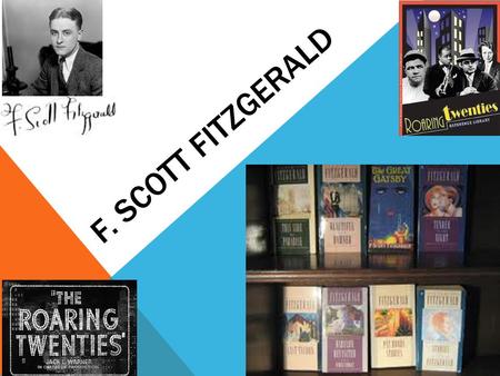 F. SCOTT FITZGERALD. EARLY LIFE F. Scott Fitzgerald was born Francis Scott Key Fitzgerald on September 24, 1896, in St. Paul, Minnesota. His namesake.
