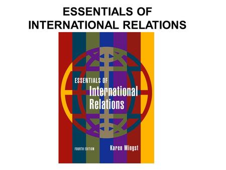 ESSENTIALS OF INTERNATIONAL RELATIONS