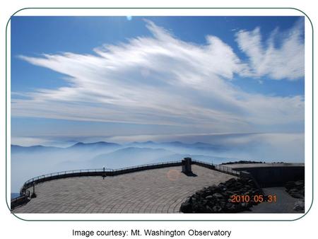 Image courtesy: Mt. Washington Observatory. Québec fires – air quality & monitoring via satellites 31 May, 2010 event.