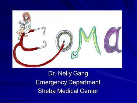 Dr. Nelly Gang Emergency Department Sheba Medical Center.